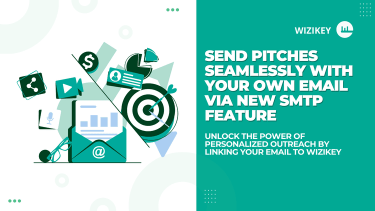 Send Pitches Seamlessly with Your Own Email Via New SMTP Feature