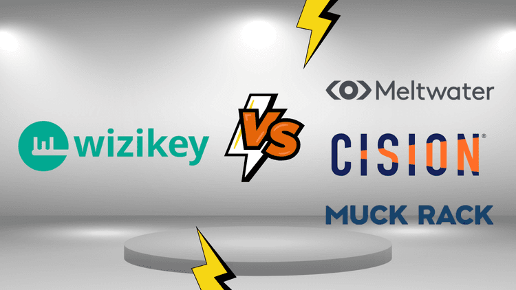 Media Monitoring Tools Compared: Meltwater vs Wizikey vs Cision vs Muck Rack
