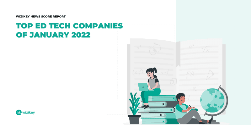Top 10 EdTech Companies of January 2022 in India