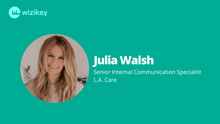 Data through analytics has given us an amazing way of understanding the interests of our employees: Julia from L.A. Care