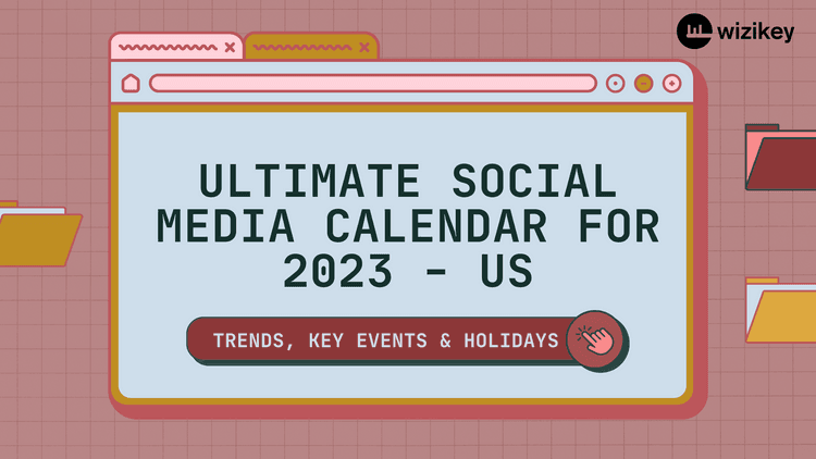 The Ultimate Social Media Calendar for 2023 for the US