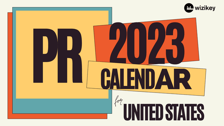 The Ultimate PR Calendar for the US for 2023