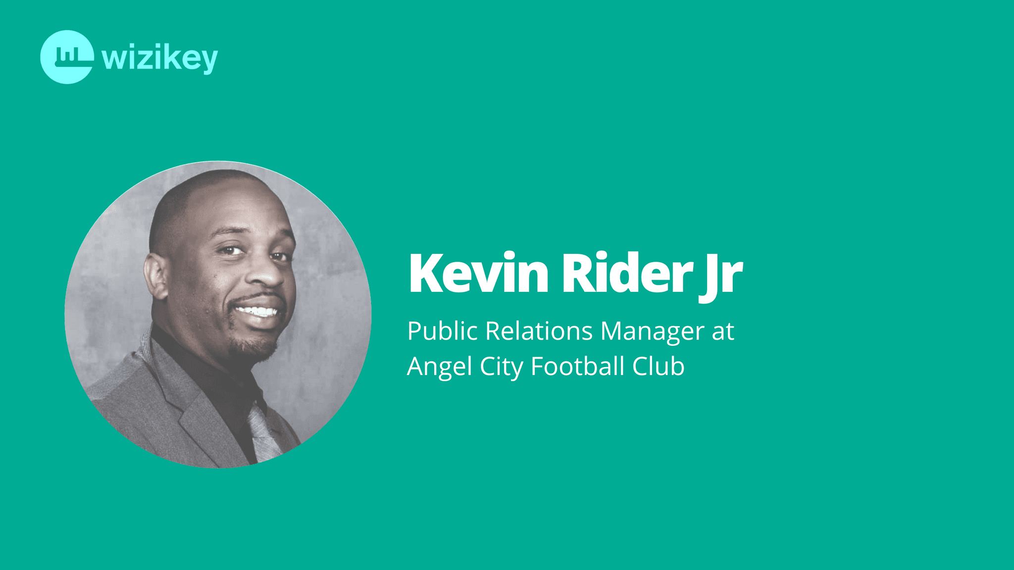 “Use the numbers to be more intentional in your PR approach”-Kevin from Angel City Football Club