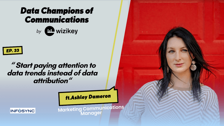 Start paying attention to data trends instead of data attribution: Ashley from InfoSync