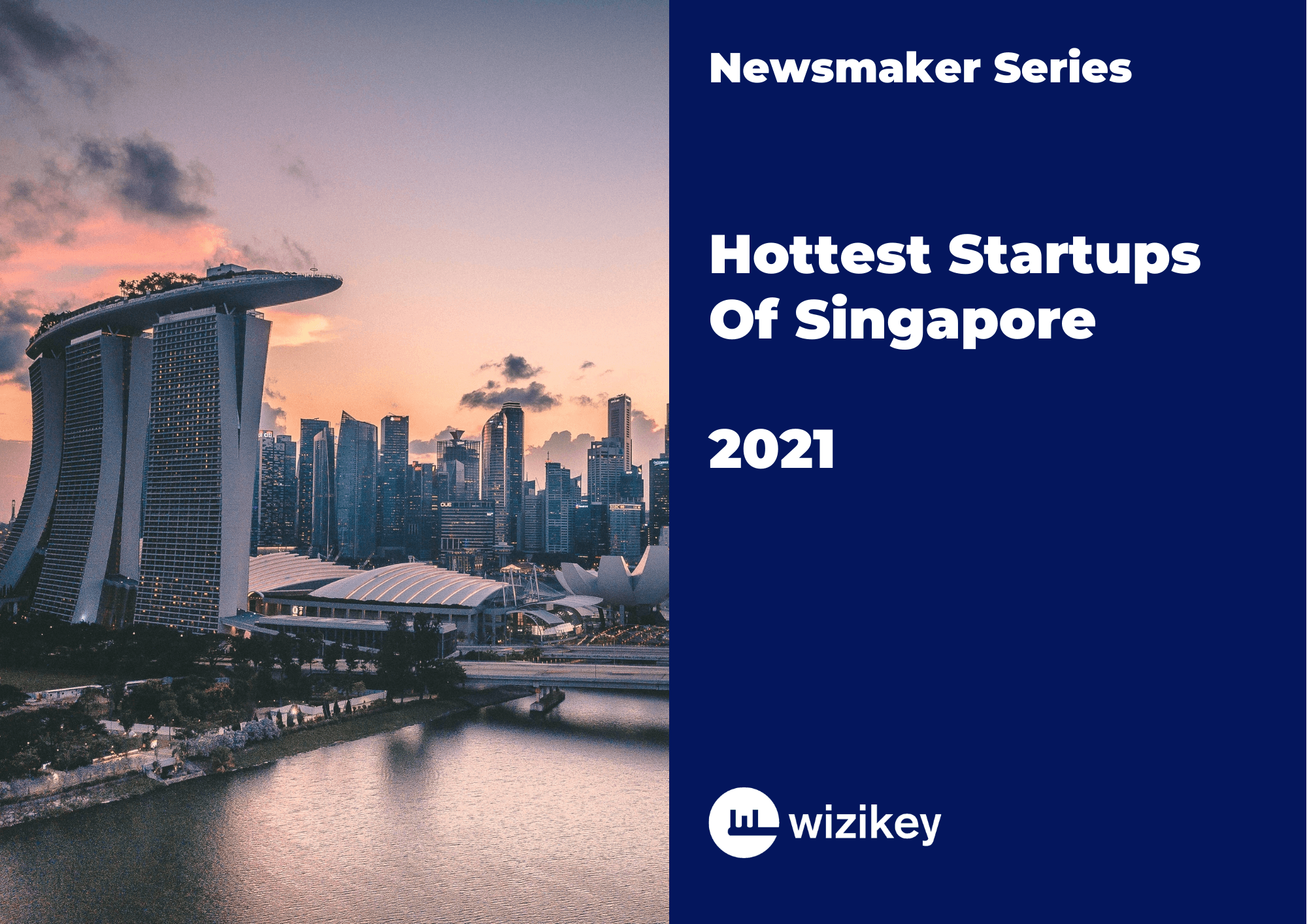 Hottest Startups of Singapore 2021